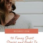 16 Funny Short Stories and Books to Brighten Your Mood - 85