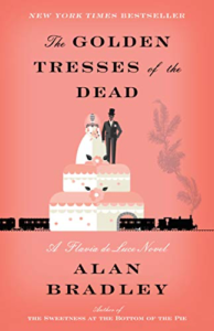 cover image of The Golden Tresses of the Dead by Alan Bradley