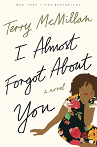 cover image of I Almost Forgot About You by Terry McMillan