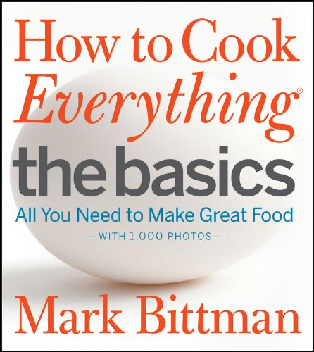 How to Cook Everything: The Basics