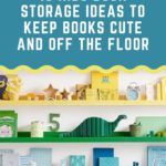 10 Kid s Book Storage Ideas to Keep Books Cute and Off the Floor - 60