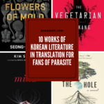 10 of the Best Korean Books in Translation Like PARASITE - 24