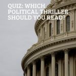 Quiz  Which Political Thriller Should You Read  - 54