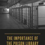 Reading Time  The Importance of the Prison Library - 29