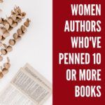 Prolific Women Authors Who Have Penned 10 or More Books - 5