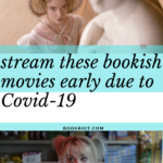 Stream These Literary Movies Now With Early Releases Due To Coronavirus - 32