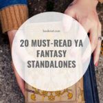 20 Must Read YA Fantasy Standalones - 70