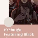 10 Mangas Featuring Black Characters To Read Now - 35