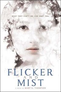 Flicker and Mist door Mary G Thompson