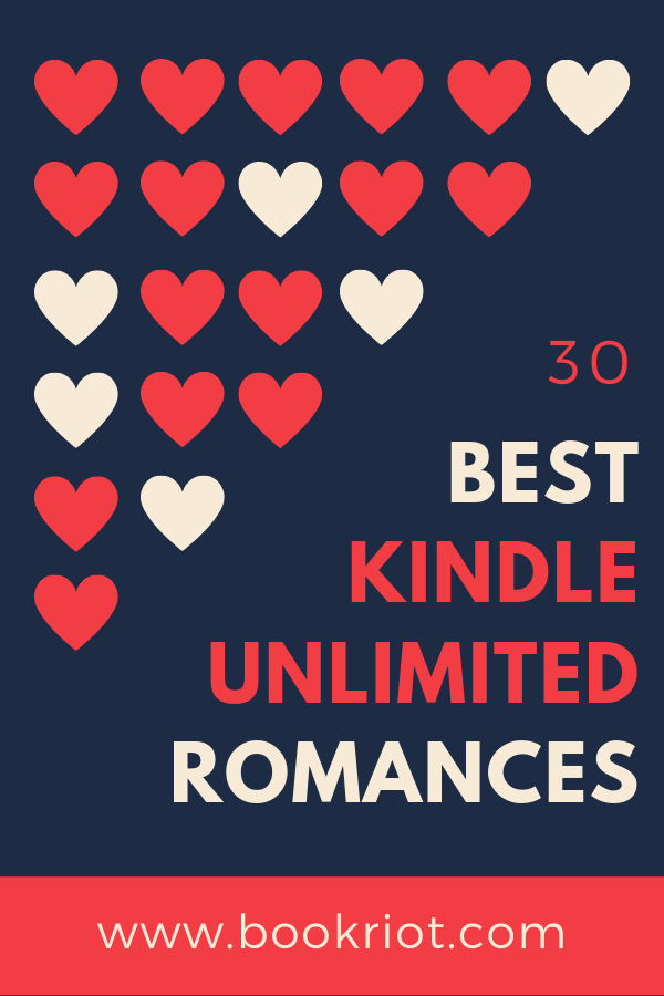 30 Best Kindle Unlimited Romance Books Available Right Now