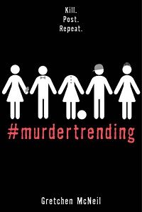 Murdertrending by Gretchen McNeil