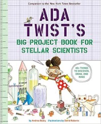 Ada Twists Big Project Book for Stellar Scientists Book Cover