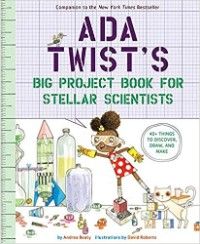 Ada Twists Big Project Book for Stellar Scientists Book Cover