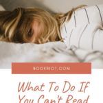 What To Do If You CAN T Read Right Now - 51