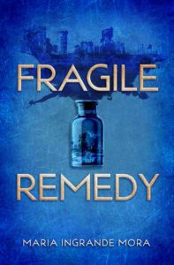 Fragile Remedy from Book Releases Delayed Due To Coronavirus | bookriot.com