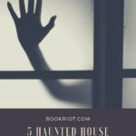 5 Haunted House Stories  That Don t Have Haunted Houses  - 48