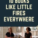 10 Books Like LITTLE FIRES EVERYWHERE To Read After The Show - 9