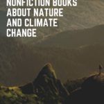 9 of the Best Nonfiction Books About Nature and Climate Change - 4