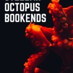 Eight Arms To Hug Your Books  The Perfect Octopus Bookends   Book RIot - 59