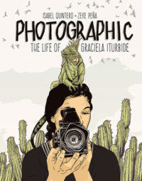 Photographic the life of Graciela Iturbide cover