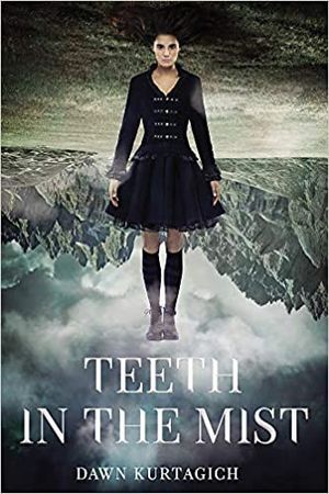 Teeth In the Mist cover