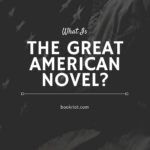 What is the Great American Novel  - 77