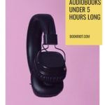 5 Under 5  Audiobooks Under 5 Hours for One Day Listening - 83