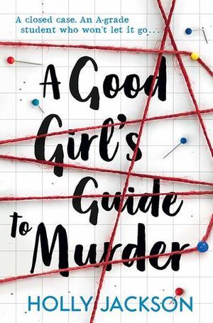 A Good Girl's Guide to Murder book cover