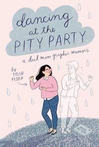 cover of Dancing at the Pity Party 