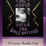 5 Great Books for Fans of FETCH THE BOLT CUTTERS - 12