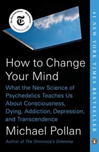 cover image of How to Change Your Mind by Michael Pollan
