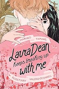 cover of Laura Dean Keeps Breaking Up with Me by Mariko Tamaki and Rosemary Valero-O'Connell