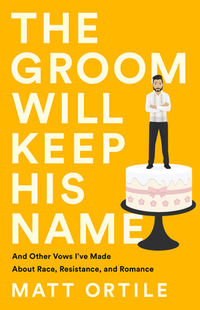 The Groom Will Keep His Name cover