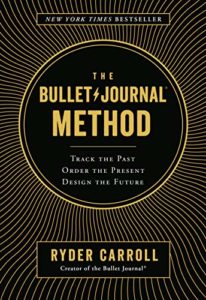 cover image of The Bullet Journal Method by Ryder Carroll