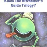 QUIZ  How Well Do You Know The Hitchhiker s Guide Trilogy  - 52