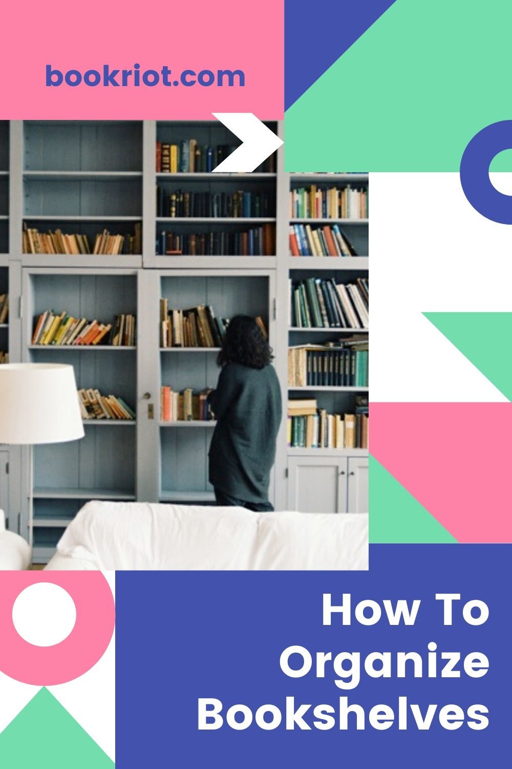 How To Organize Bookshelves A Guide To Myriad Options
