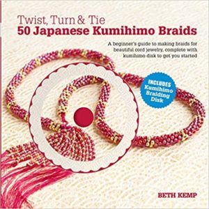 cover of Twist, Turn, and Tie 50 Japanese Kumihimo Braids