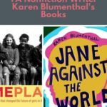 Remembering Karen Blumenthal  Feminist Writer of Nonfiction for Young Readers Dies - 76