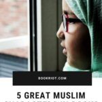 5 Great Muslim Characters in Books for Young Readers - 82