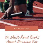 20 Must Read Books About Running That Every Runner Should Read - 65