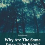 Why Are The Same Fairytales Retold Again And Again  - 15