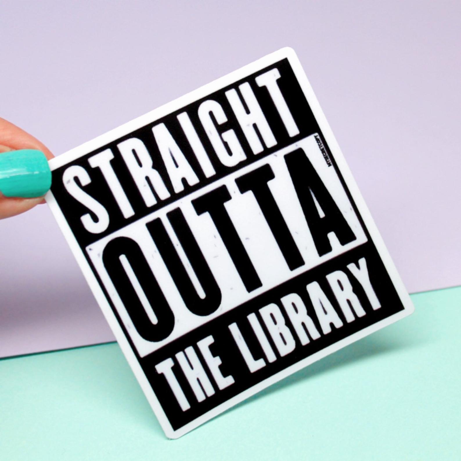 Straight Outta the Library Sticker