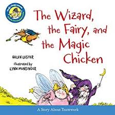 The Wizard, The Fairy, and The Magic Chicken book cover