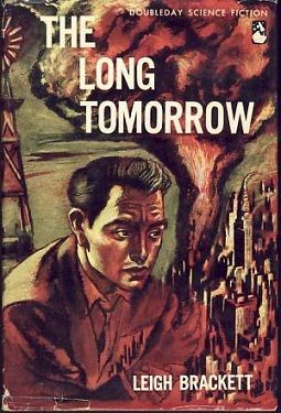 The Long Tomorrow book cover