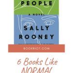 6 Books Like NORMAL PEOPLE To Read - 13