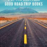 9 of the Best Feel Good Road Trip Books - 93