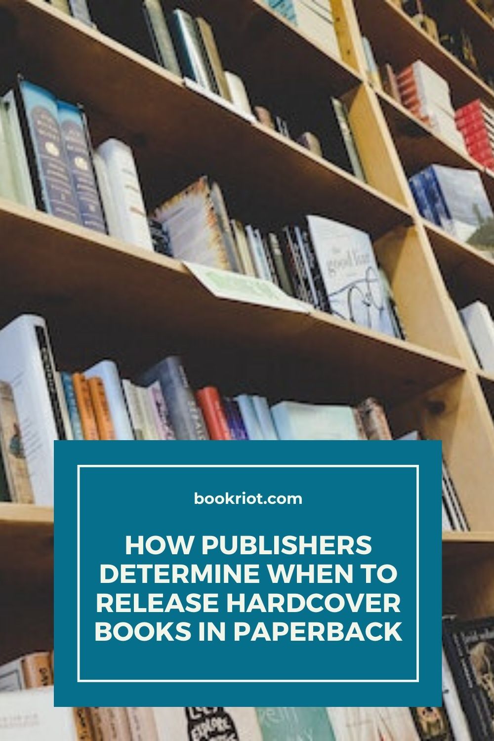 how-publishers-determine-when-to-release-hardcover-books-in-paperback