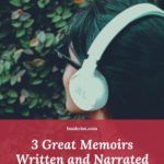 3 Great Memoirs Written  and Narrated  by Queer Women - 95