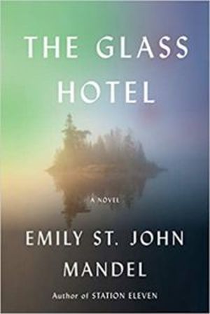 cover image of The Glass Hotel by Emily St. John Mandel: an island of trees and its reflection in the water beneath it, all engulfed in fog