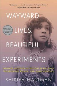 a graphic of the cover of Wayward Lives, Beautiful Experiments cover